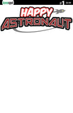 HAPPY ASTRONAUT #1 Comic Book