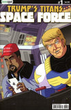 TRUMP'S TITANS: SPACE FORCE #1 Comic Book
