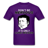 Sore Thumbs "Don't Be Nervous, It's Only Luke Wilson" T-Shirt