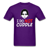 Last Blood "I Do NOT Cuddle" T-Shirt