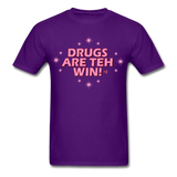 Sore Thumbs "DRUGS ARE TEH WIN!" T-Shirt