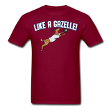 LIKE A GAZELLE! T-Shirt