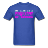 Sore Thumbs "My Life Is A PORNOGRAPHY Of Errors" T-Shirt