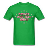 Sore Thumbs "DRUGS ARE TEH WIN!" T-Shirt