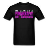 Sore Thumbs "My Life Is A PORNOGRAPHY Of Errors" T-Shirt