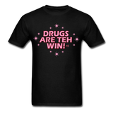 Sore Thumbs "DRUGS ARE TEH WIN!" T-Shirt