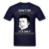 Sore Thumbs "Don't Be Nervous, It's Only Luke Wilson" T-Shirt