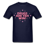Sore Thumbs "DRUGS ARE TEH WIN!" T-Shirt