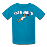 LIKE A GAZELLE! Kids' T-Shirt