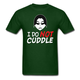 Last Blood "I Do NOT Cuddle" T-Shirt