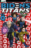 BIDEN'S TITANS VS. Q #1 Comic Book