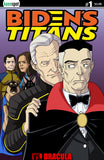 BIDEN'S TITANS VS. DRACULA #1 Comic Book