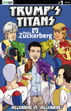 TRUMP'S TITANS VS. MARK ZUCKERBERG #1 Comic Book